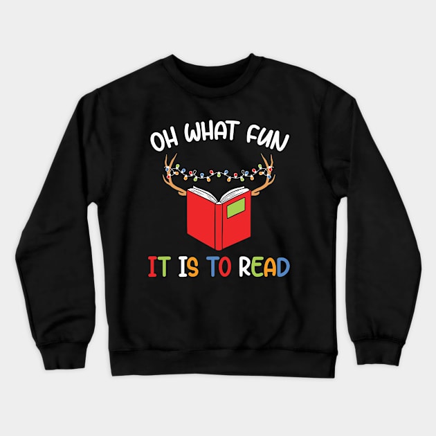 Oh What fun it is to read Crewneck Sweatshirt by MZeeDesigns